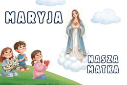 Maryja – Nasza Matka – gazetka szkolna do druku na miesiąc maryjny i Dzień Matki | Dekoracja na religię i katechezę |  dodatkowe elementy dekoracyjne
