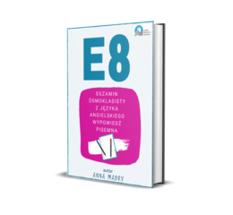 Egzamin ósmoklasisty z języka angielskiego- wypowiedź pisemna