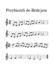 Kolęda Przybieżeli do Betlejem. Duże nuty z literowymi nazwami dźwięków.