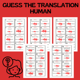 GUESS THE TRANSLATION: HUMAN