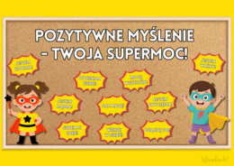 Gazetka szkolna: Pozytywne Myślenie - Twoja Supermoc! (Dzień Pozytywnego Myślenia)