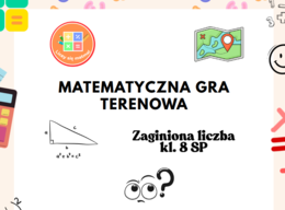 Matematyczna Gra Terenowa dla Klasy 8 SP – Zaginiona Liczba 🔢🕵️‍♂️