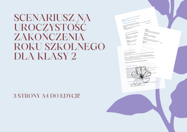 Scenariusz na uroczystość zakończenia roku dla klasy 2/ Zakończenie roku