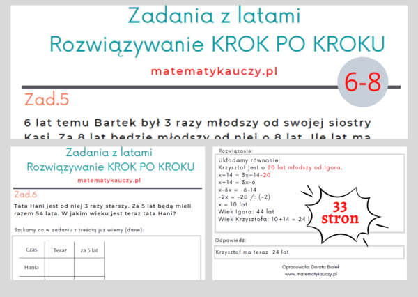 Zadania z treścią z latami + ROZWIĄZANIA KROK PO KROKU / Karty pracy kl.6-8 PDF
