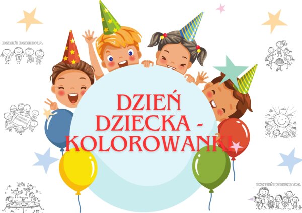 DZIEŃ DZIECKA -KOLOROWANKI