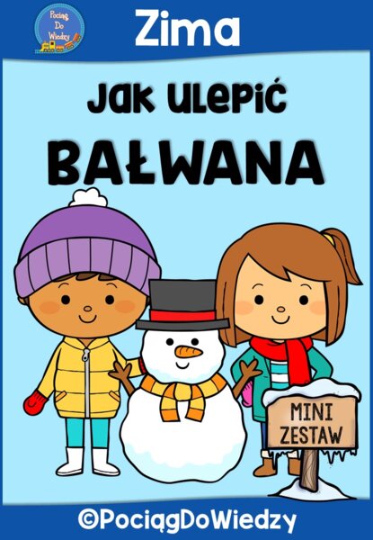 Zima - Jak ulepić bałwana