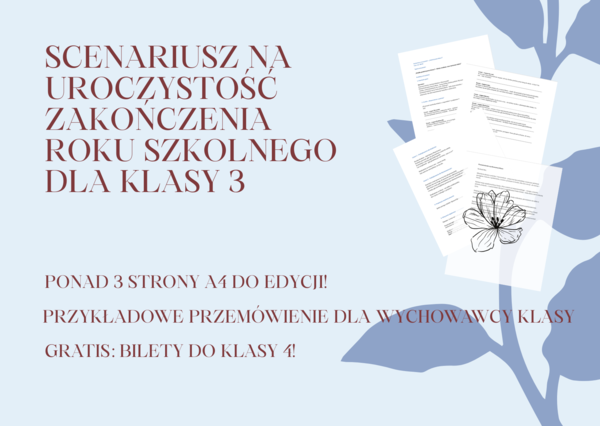 Scenariusz na uroczystość zakończenia roku szkolnego dla klasy 3/ Zakończenie roku szkolnego