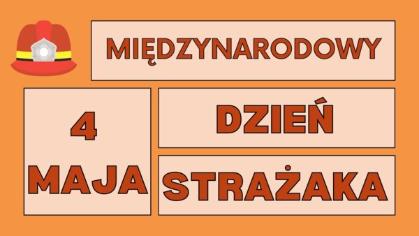 Międzynarodowy Dzień Strażaka