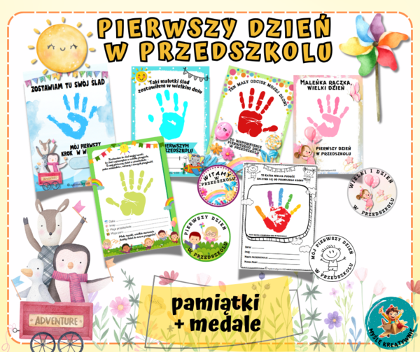 PIERWSZY DZIEŃ W PRZEDSZKOLU - PAMIATKA + MEDALE