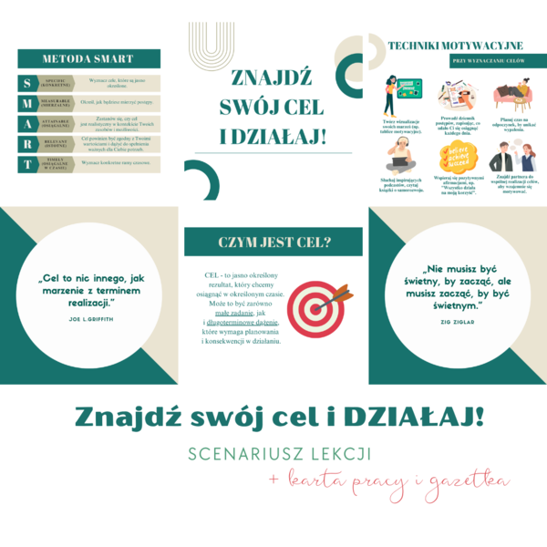 Znajdź swój cel i działaj ! - scenariusz lekcji + gazetka szkolna.