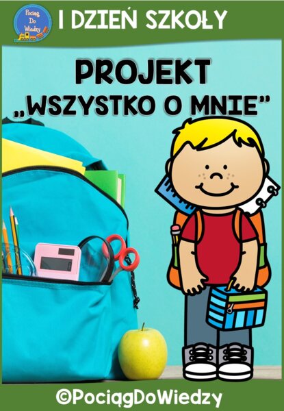1 Dzień Szkoły - Wszystko o mnie