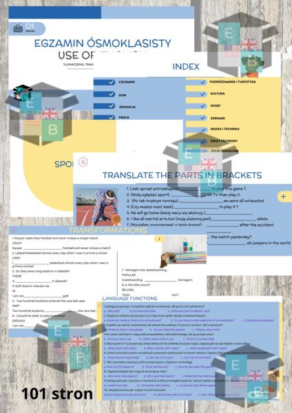 EGZAMIN ÓSMOKLASISTY : USE/TŁUMACZENIA, TRANSFORMACJE I REAKCJE - wszystkie 14 działów