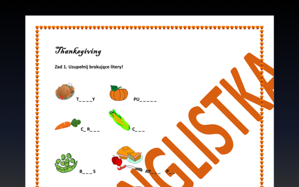 THANKSGIVING- ŚWIĘTO DZIĘKCZYNIENIA- ĆWICZENIA Z KLUCZEM