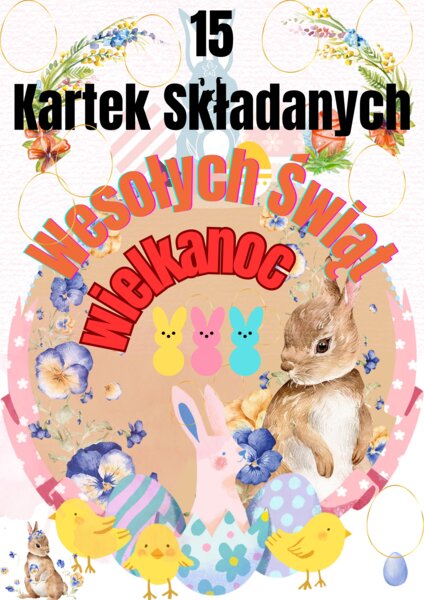 WIELKANOC .Kartki składane 15 stron