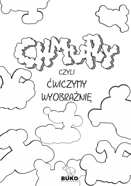 CHMURY, czyli ćwiczymy WYOBRAŹNIĘ