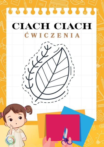 CIACH-CIACH. ĆWICZENIA W WYCINANIU