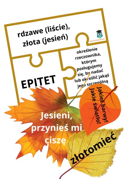 Poetycka jesień (puzzle o środkach poetyckich i przykłady na jesiennych liściach)