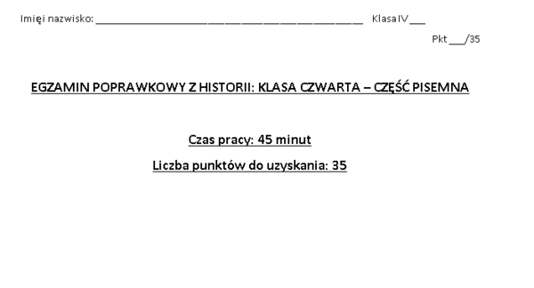 Egzamin poprawkowy - historia, klasa IV.