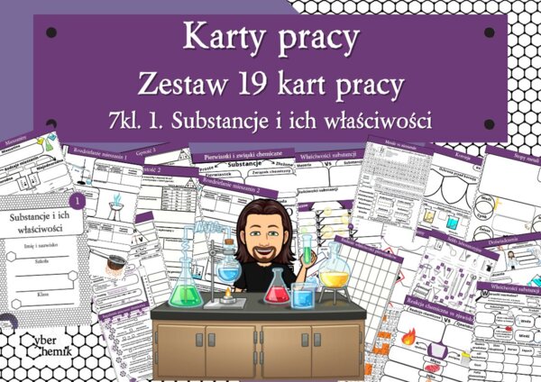 Karty pracy- Klasa 7. Chemia – Zestaw 19 kart pracy do działu 1 "Substancje i ich właściwości"​