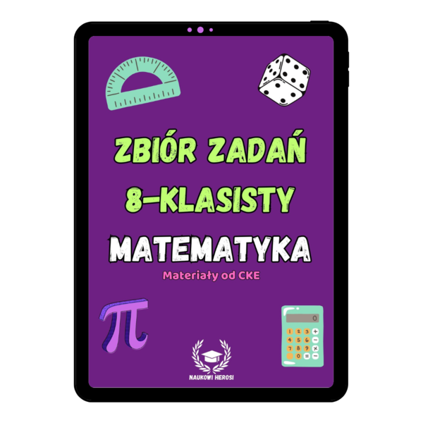 Zbiór zadań CKE 8-klasisty - Matematyka