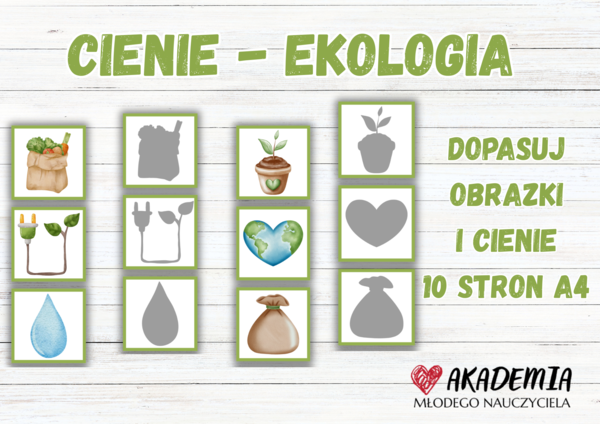 OBRAZKI I CIENIE - EKOLOGIA