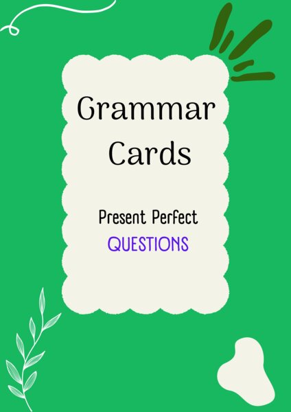 Present Perfect/ Karty do mówienia/ Mówienie/ Speaking/ Zestaw/ Pakiet/ Klasy 4-8/ Klasy 4-6/ Klasy 6-8/ SP/ Warm-up/ Rozgrzewka/ Gramatyka/ Grammar/ Speaking cards grammar/ Grammar cards/ E8