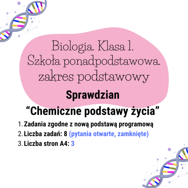 Biologia. Sprawdzian. Chemiczne podstawy życia. Szkoła ponadpodstawowa. Zakres podstawowy. Nowa podstawa programowa