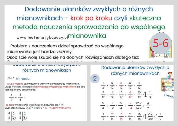 Dodawanie ułamków zwykłych o różnych mianownikach - KROK PO KROKU czyli skuteczne metody nauczenia sprowadzania do wspólnego mianownika / KARTY PRACY PDF