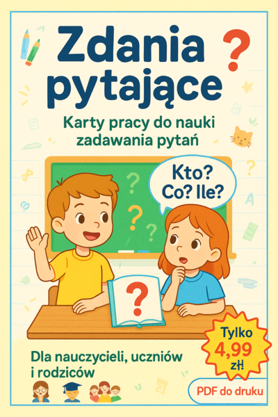 Zdania pytające. Karta pracy. Sprawdzian