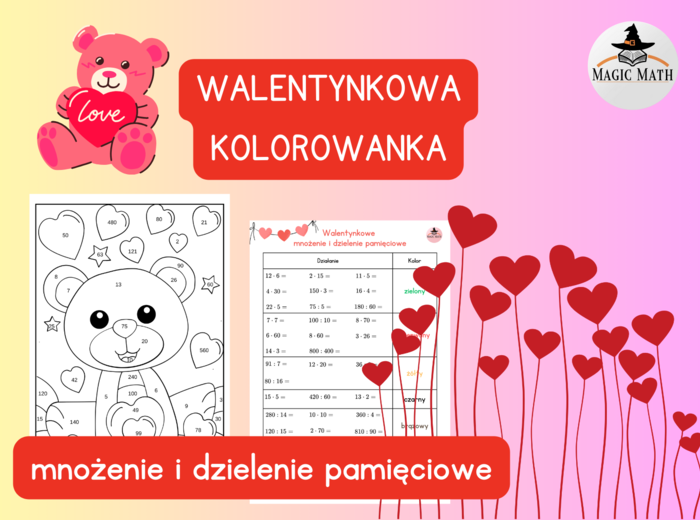 KOLOROWANKA WALENTYNKOWA - mnożenie i dzielenie pamięciowe