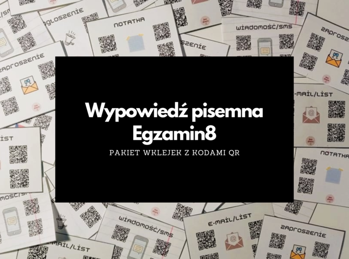 WRITING pakiet 7 wypowiedzi kody QR egzamin ósmoklasisty