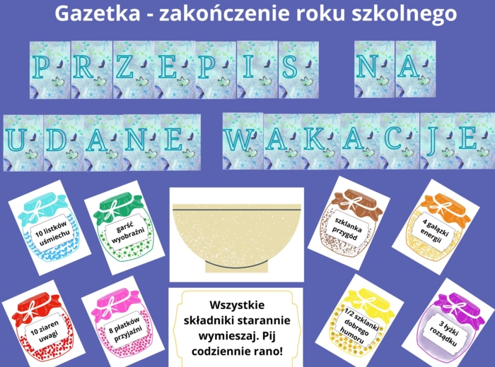 Gazetka - zakończenie roku szkolnego "Przepis na udane wakacje"