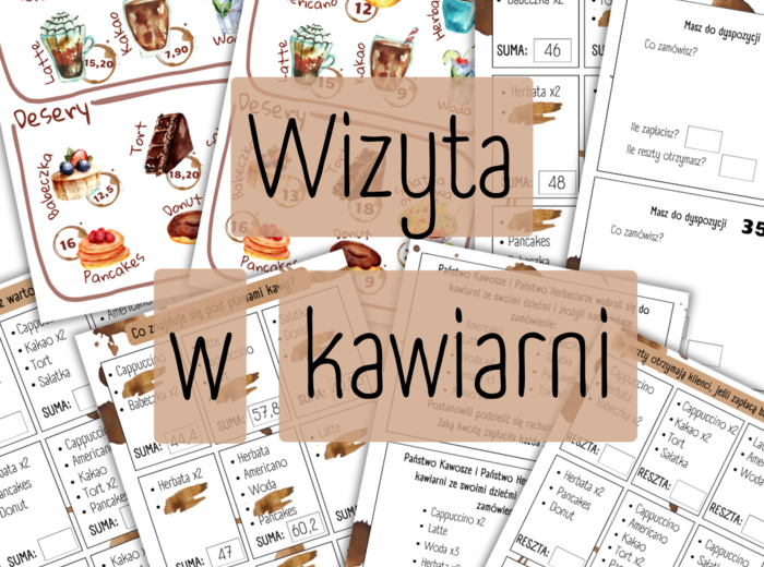 WIZYTA W KAWIARNI - liczby całkowite/ ułamki dziesiętne / obliczenia praktyczne