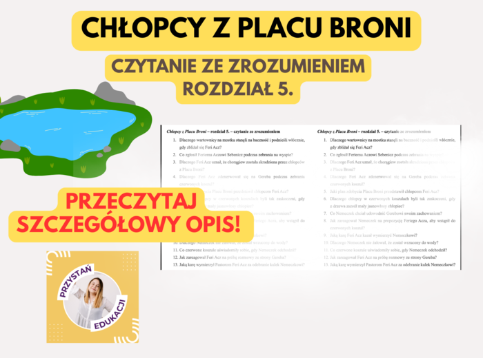 📚 „Chłopcy z Placu Broni” – rozdział 5 – czytanie ze zrozumieniem + klucz odpowiedzi