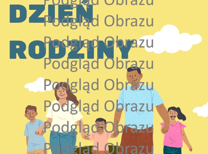 Zaproszenie z okazji Dnia Rodziny