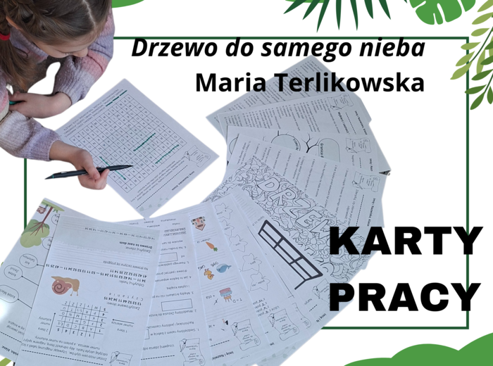 Karty Pracy z odpowiedziami „Drzewo do samego nieba” Maria Terlikowska