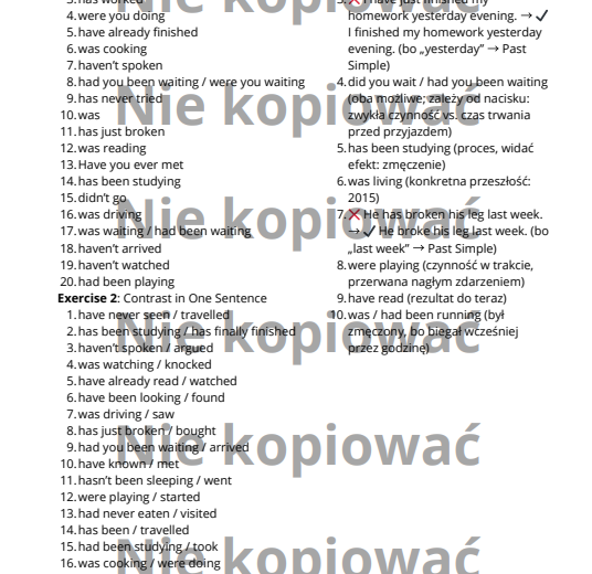 Karta Pracy: Tense Contrast Theory: Present Perfect & Continuous, Past Simple, Continuous and Perfect B2/B2+