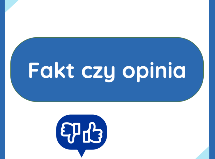 Fakt czy opinia?