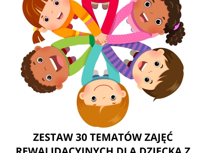 Rewalidacja - zestaw tematów do pracy z dzieckiem z autyzmem (klsy 1-3)