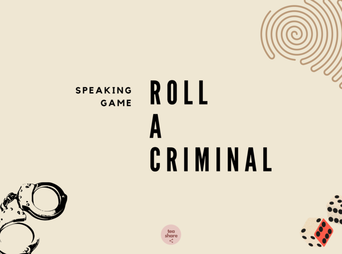 Roll a criminal! Speaking game. MATERIAŁ UNIWERSALNY DO WSZYSTKICH JĘZYKÓW