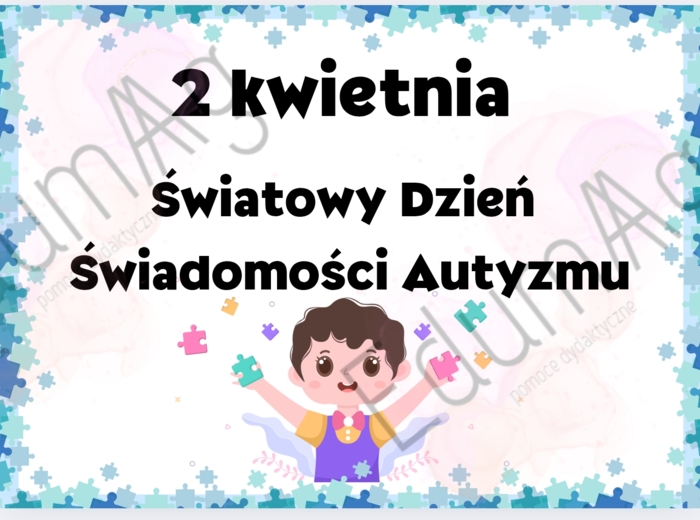 2 kwietnia Światowy Dzień Świadomości Autyzmu