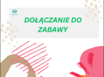 Dołączanie do zabawy
