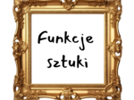 Funkcje sztuki