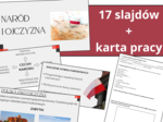 Prezentacja multimedialna + Karta pracy- NARÓD I OJCZYZNA (WOS), możliwość edycji, Materiał cyfrowy