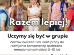 Razem lepiej – uczymy się być w grupie