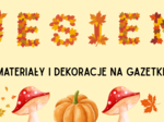 Jesień - dekoracje i materiały na gazetkę przedszkole + kolorowanki