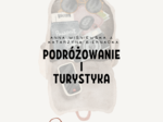 Egzamin Ósmoklasisty PODRÓŻOWANIE I TURYSTYKA dział 7