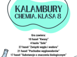Chemia. Klasa 8. Kalambury – wciągająca gra edukacyjna. 79 haseł/ pojęć pochodzących z każdego działu.