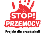 Projekt "STOP przemocy!" dla przedszkola i szkół podstawowych
