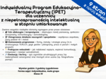 Indywidualny Program Edukacyjno–Terapeutyczny (IPET) - niepełnosprawność w stopniu umiarkowanym .